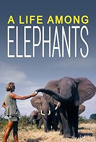 A Life Among Elephants (2024)