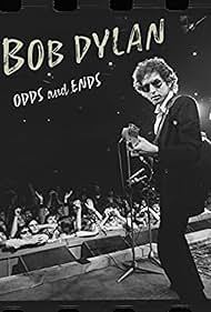 Bob Dylan: Odds and Ends (2021)