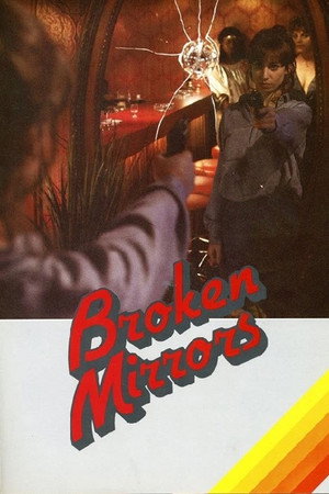 Broken Mirrors (1984)