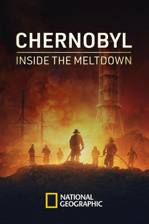Chernobyl: Inside The Meltdown (2026)