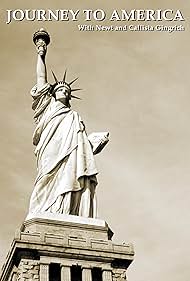 Journey to America: With Newt and Callista Gingrich (2025)