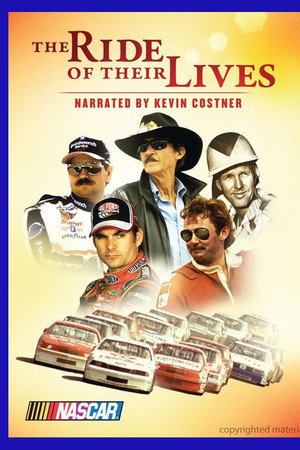 NASCAR: The Ride of Their Lives (2008)