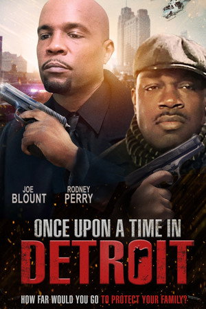 Once Upon a Time in Detroit (2017)