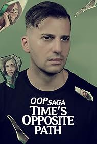 OOP Saga â€“ Timeâ€™s Opposite Path (2025)