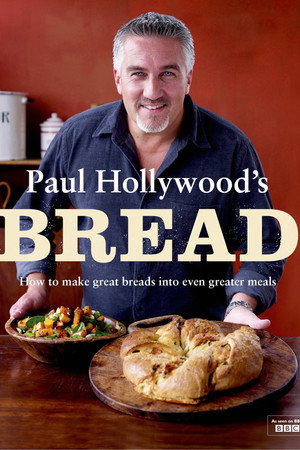 Paul Hollywood's Bread (2013)
