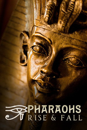 Pharaohs: Rise and Fall (TV Series 2025– ) 2025
