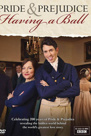 Pride and Prejudice: Having a Ball (2013)
