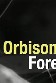 Roy Orbison Forever (2022)