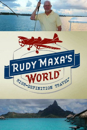 Rudy Maxa's World (2008)