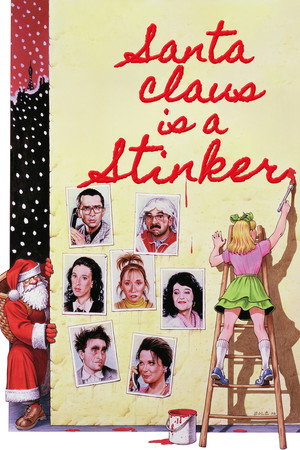 Santa Claus Is a Stinker (1982)