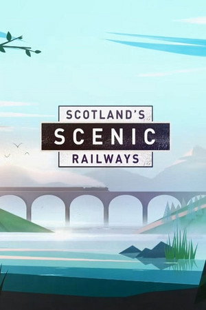 Scotland's Scenic Railways (2020)