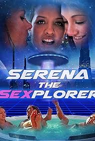 Serena the Sexplorer (2015)