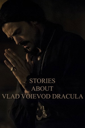 Stories about Vlad Voievod Dracula (2015)