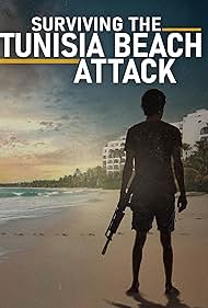 Surviving the Tunisia Beach Attack (2025)