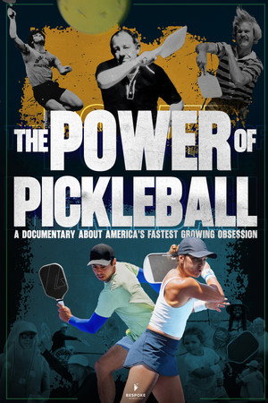 The Power of Pickleball (2025)
