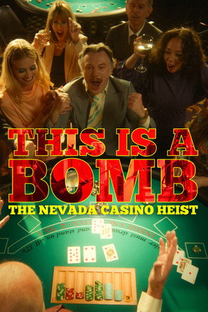 This Is a Bomb: The Nevada Casino Heist (2026)
