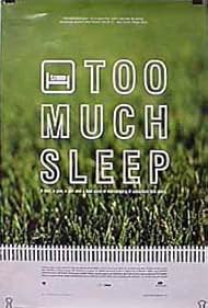 Too Much Sleep (1997)