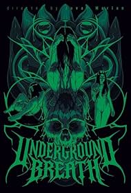 Underground Breath (2025)