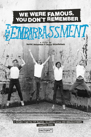 We Were Famous, You Don't Remember: The Embarrassment (2022)