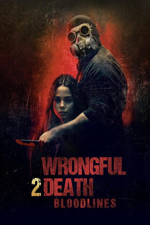 Wrongful Death 2: Bloodlines (2025)